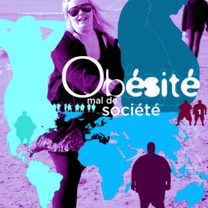 Exposition Obésité, mal de société